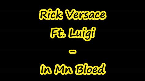 Rick Versace ft. Luigi 